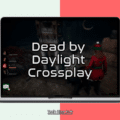 dead by daylight crossplay ,